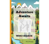 Adventure Awaits: A Word Search Journey: 6x9 Travel Friendly Camping, Fishing, Travel, Kayaking & Hiking Puzzles
