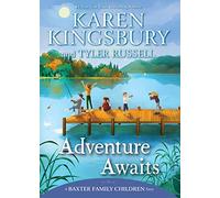 Adventure Awaits (Baxter Family Children Story)