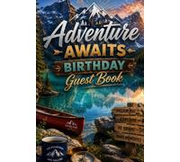 Adventure Awaits Birthday Guest Book (Keepsake Studio Guest Books)