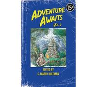 Adventure Awaits: Volume 2