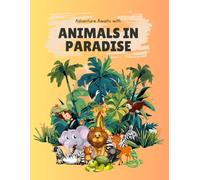 Adventure Awaits with Animals in Paradise: JW Kids Coloring and Activity book for meeting, convention or assembly | JW gift