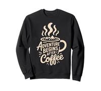 Adventure Begins After Coffee Mountain Mug Sweatshirt