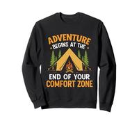Adventure Begins At The End Of Your Comfort Zone Sweatshirt