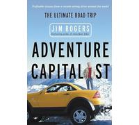 Adventure Capitalist: The Ultimate Investor's Road Trip