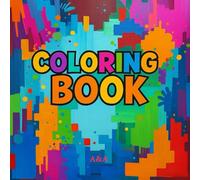 Adventure Coloring Book for Kids: A Fun and Creative Pixel Coloring Journey with Steve, Creepers, Ender Dragon, and More!