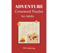 Adventure Crossword Puzzles for Adults: Easy to Read Crossword Puzzles about Adventure. 6 x 9 inches. 60 puzzles with answers. 120 pages. Perfect for ... as gifts for birthdays and during holidays.