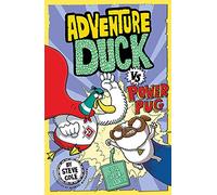 Adventure Duck vs Power Pug: Book 1