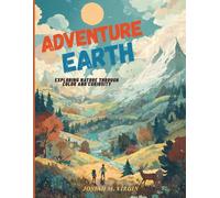 Adventure Earth: Exploring Nature Through Color and Curiosity