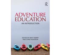 Adventure Education : An Introduction