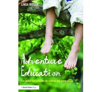 Adventure Education: Fun games and activities for children and young people