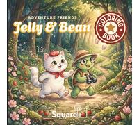 Adventure Friends Jelly & Bean: A Cute Cat & Tortoise Coloring Book with 36 Bold and Easy Pages for Kids Ages 8-12