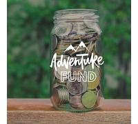 Adventure Fund Jar Sticker - Travel Savings Money Jar Decal, Traveler's Gift, Gap Year, Money Holder, Piggy Bank Vinyl Sticker
