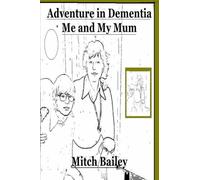 Adventure In Dementia