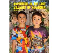 Adventure in the Lost Villages of Kefalonia: Greek Edition