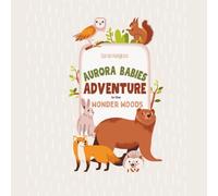 Adventure in the Wonder Woods: Aurora Babies