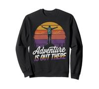 Adventure is out there, Adventure Design Sweatshirt