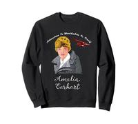 Adventure Is Worthwhile In Itself A.melia Earhart Day Sweatshirt