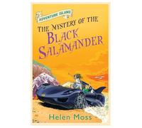 The Mystery of the Black Salamander: Book 12 (Adventure Island)