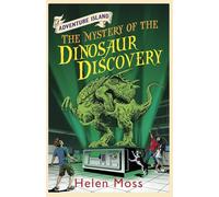 Adventure Island: The Mystery of the Dinosaur Discovery: Book 7