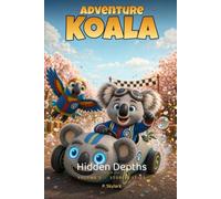 Adventure Koala - Hidden Depths: Stories 11-15 (Adventure Koala Collections)