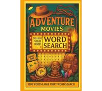 Adventure Movies Word Search: The Ultimate Large Print Stress Relief Adventure Movies Word Find Book For Adult, Seniors (Movie Word Search Books)