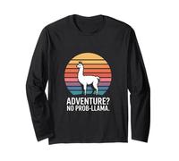 Adventure No Probllama Llama Long Sleeve T-Shirt