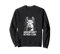 Adventure No Probllama Llama Sweatshirt