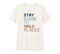 Adventure Outdoors Stay Close to Wild Places Horizon Seeker Premium T-Shirt