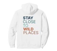 Adventure Outdoors Stay Close to Wild Places Horizon Seeker Pullover Hoodie