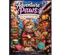 Adventure Paws: Cozy Travel Coloring Pages for Cat Lovers