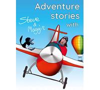 Adventure Stories with Steve & Maggie