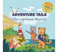 ADVENTURE TAILS; The Lighthouse Mystery