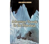 Adventure Travels in the Himalayas