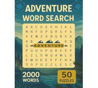 Adventure Word Search: An Exciting Activity Book with 2,000 Words Inspired by Travel, Discovery, and Outdoor Exploration