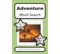 Adventure Word Search: Easy to Read Print Puzzles on Camping, Travel, Hiking & Nature | 6x9, 110 Pages, 50+ puzzles I Amazing Gift for Road Trips, Holidays & Relaxing