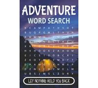 Adventure Word Search: Life's Exciting moments | 6 x 9 inches, 110 pages | Great Gift for the Adventurous