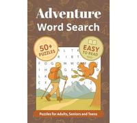 Adventure Word Search Puzzle Book: 50+ challenges | Easy to Read | Hiking, Travel, Camping and More | 6x9 inches, 110 pages | Gift for Vacations, Holidays and Free Times