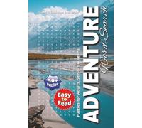 Adventure Word Search Puzzle Book: Enjoy Exciting Word Searches About Expeditions, Journeys, Adventures & More! | 6x9 Inches, 110 Pages | Over 50 Fun ... for Holidays, Vacations, and Leisure Time!