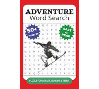 Adventure Word Search Puzzle Book: Word Searches with Easy to Read Print about Adventure, Adventure Activities, Outdoor Adventure and More | 6x9 ... Gift for Vacations, Holidays and Free Times