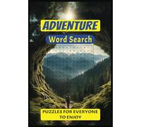 Adventure Word Search Puzzle Book: Word Searches with Easy to Read Print about Adventure, Exploration, Types of Journeys and more | 6x9 inches, 110 ... Gift for Birthdays, Holidays and Relaxation