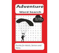 Adventure Word Search: Word searches with easy-to-read print about Adventure and more- 6x9 inches -110 pages - 50+ puzzles - Gift for vacations, Holidays or your Adventure seeking enthusiast.