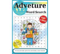 Adventure Word Search: Word searches with easy to read print about travel, exploration, and adventure. 6x9 inches, 110 pages, 50+ puzzles …. Gifts for Vacations, Holidays and Spare time.