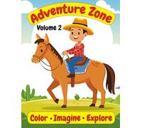 Adventure Zone - Volume 2: Fun Coloring for Adventurous Kids