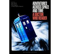 Adventures Across Space and Time: A Doctor Who Reader
