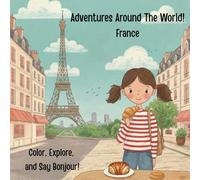Adventures Around the World! France edition