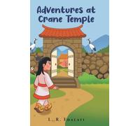 Adventures at Crane Temple: Book1