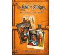 Adventures from the Land of Stories: The Mother Goose Diaries