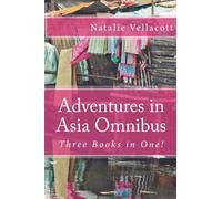 Adventures in Asia Omnibus (Christian Missionary True Stories)