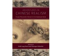 Adventures in Chinese Realism : Classic Philosophy Applied to Contemporary Issues