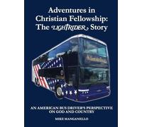Adventures in Christian Fellowship: An American Bus Driver's Perspective on God and Country